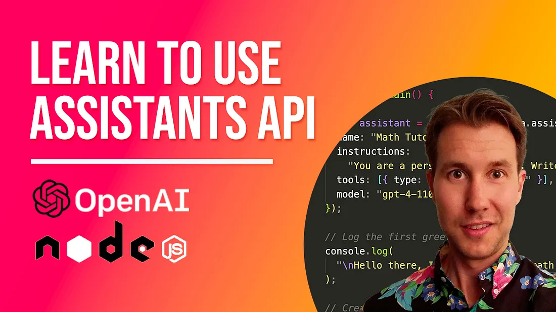 Building Your Own AI Assistant with OpenAI and Node.js: A Comprehensive Guide